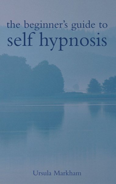 The Beginner's Guide to Self Hypnosis cover