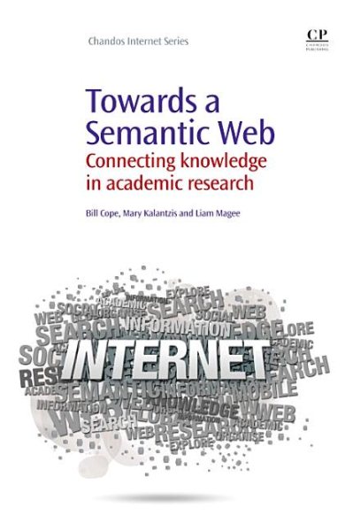 Towards A Semantic Web: Connecting Knowledge in Academic Research (Chandos Internet) cover