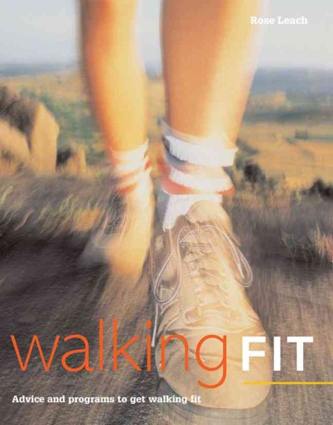 Walking Fit: Advice and Programs to Get Fit Walking cover