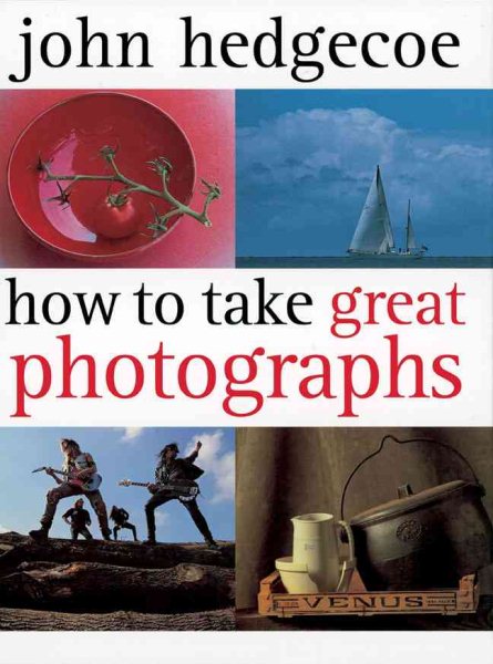 How To Take Great Photographs