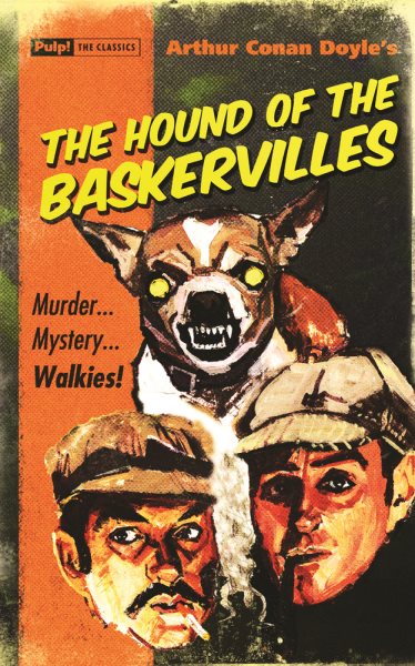 The Hound of the Baskervilles (Pulp! The Classics) cover