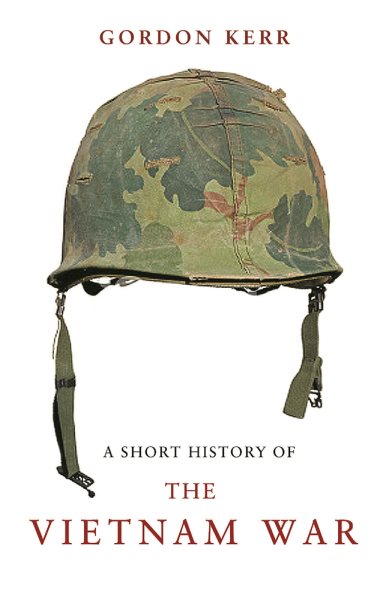 A Short History of the Vietnam War cover