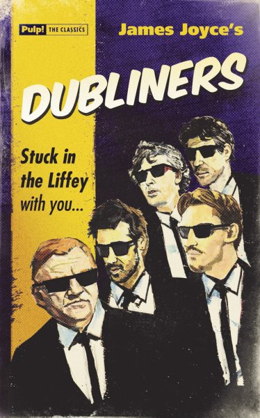 Dubliners (Pulp! The Classics) cover