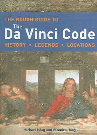 The Rough Guide to The Da Vinci Code: History, Legends, Locations cover