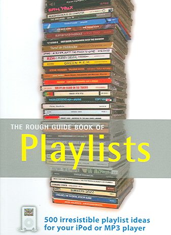 The Rough Guides Book of Playlists (Rough Guide Reference) cover