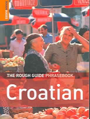 The Rough Guide to Croatian Dictionary Phrasebook 1 (Rough Guide Phrasebooks) cover