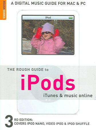 The Rough Guide to iPods, iTunes, and Music Online 3 (Rough Guide Reference) cover