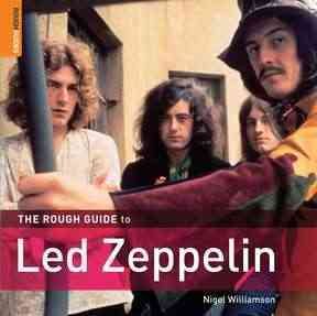 The Rough Guide to Led Zeppelin (Rough Guide Reference) cover
