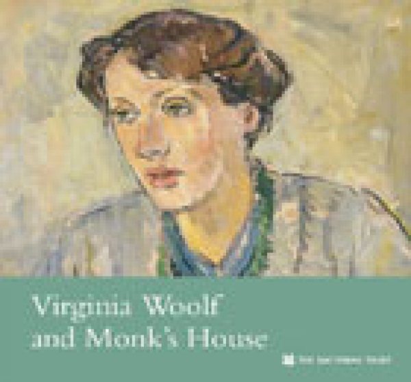 Virginia Woolf and Monk's House (East Sussex) (National Trust Guidebooks) cover