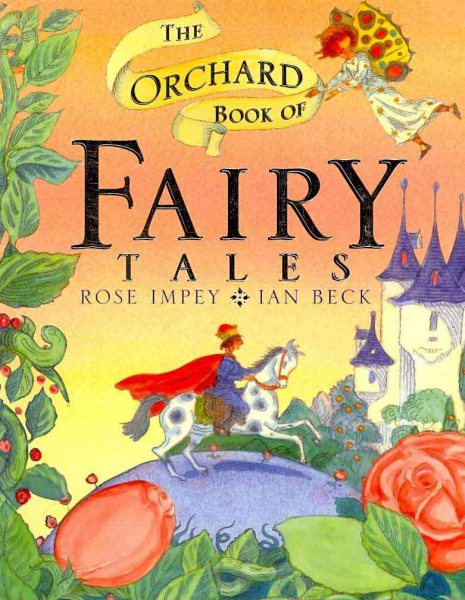 The Orchard Book of Fairy Tales cover