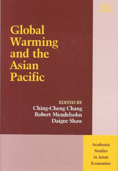 Global Warming and the Asian Pacific (Academia Studies in Asian Economies) (Academia Studies in Asian Economies series) cover