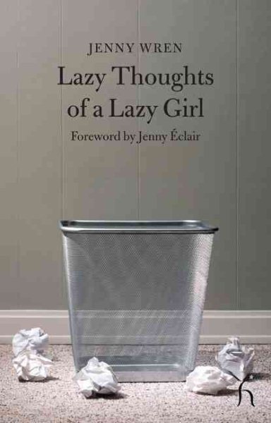Lazy Thoughts of a Lazy Girl (Hesperus Classics) cover