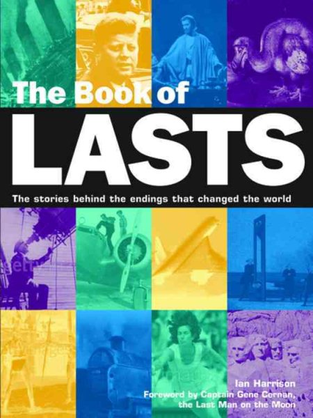 Book of Lasts: The Stories Behind the Endings That Changed the World cover