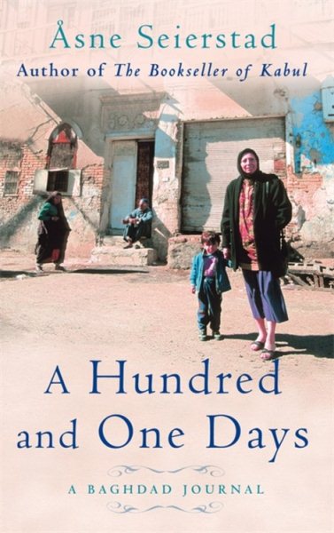A Hundred and One Days: A Baghdad Journal cover