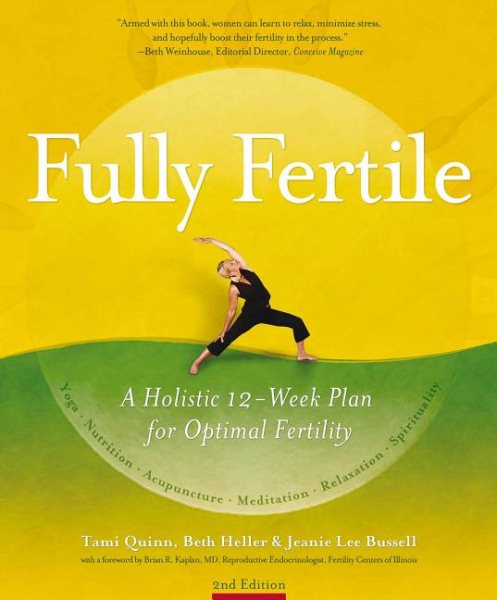 Fully Fertile: A Holistic 12-Week Plan for Optimal Fertility cover