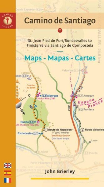 Camino de Santiago Maps / Mapas / Cartes: St. Jean Pied de Port/Roncesvalles to Finisterre via Santiago de Compostela (Camino Guides) cover