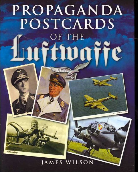 Propaganda Postcards of the Luftwaffe cover