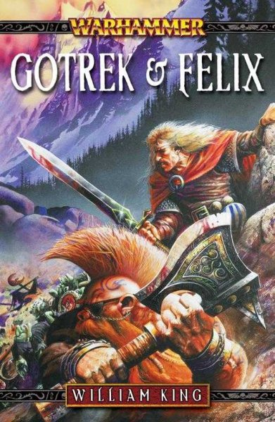 Gotrek & Felix: The First Omnibus (Warhammer) cover
