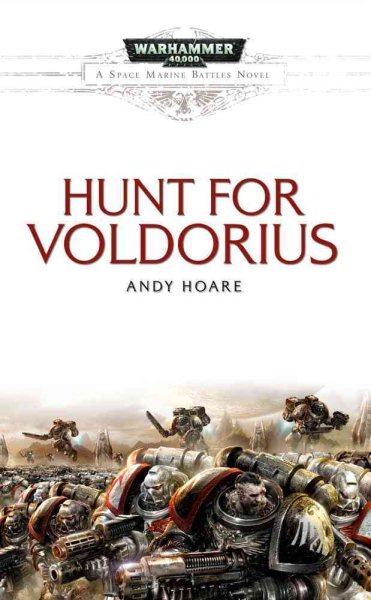 Hunt for Voldorius (Space Marine Battles) cover