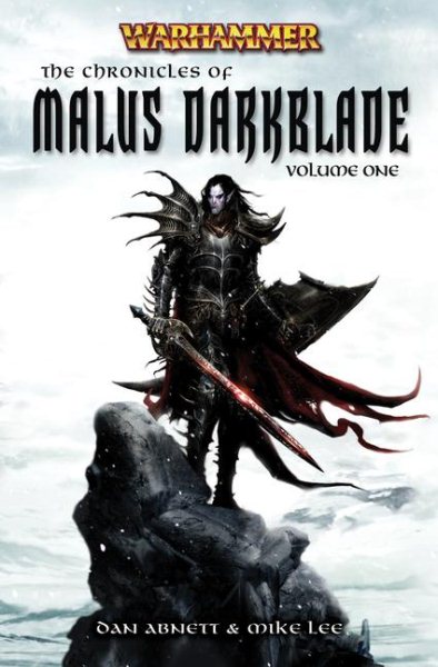The Chronicle of Malus Darkblade Vol. 1 (Warhammer Anthology) cover