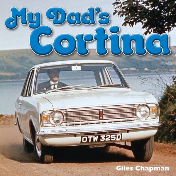 My Dad's Cortina cover