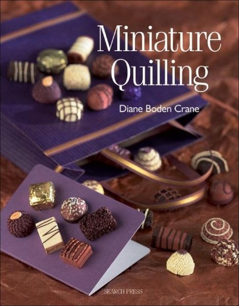 Miniature Quilling (Quilling Series) cover