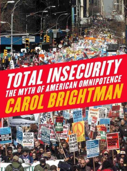 Total Insecurity: The Myth of American Omnipotence cover