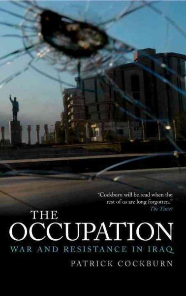 The Occupation: War and Resistance in Iraq cover