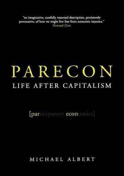 Parecon: Life After Capitalism cover