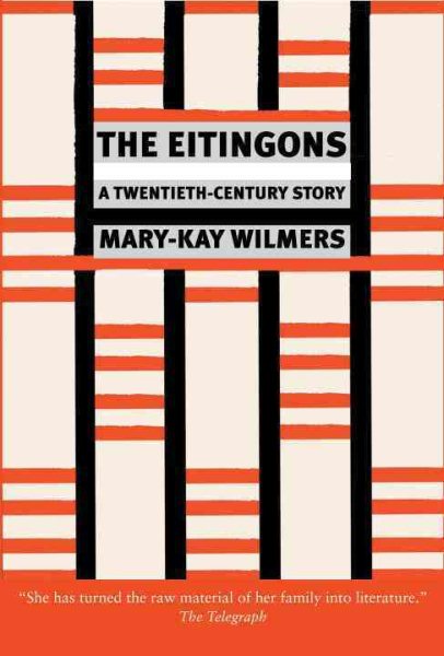 The Eitingons: A Twentieth-Century Story cover