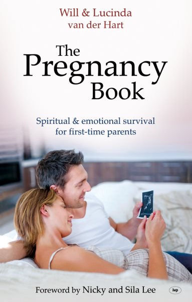 The Pregnancy Book: Spiritual and Emotional Survival for New Parents cover