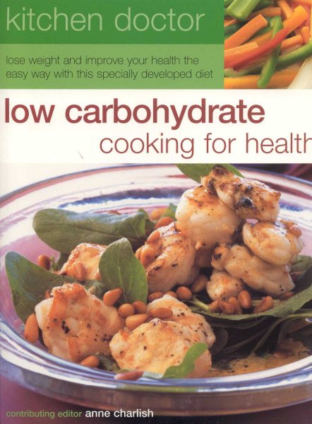 Kitchen Doctor: Low Carbohydrate Cooking for Health cover