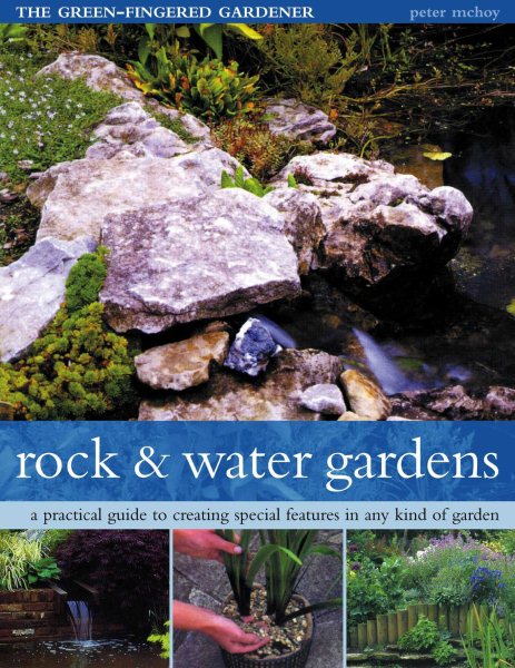 Rock and Water Gardens (The Green-Fingered Gardener) cover