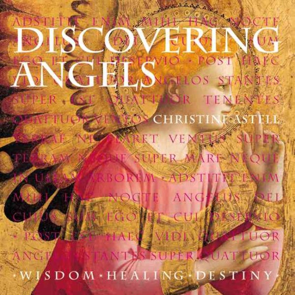Discovering Angels: Wisdom*Healing*Destiny cover