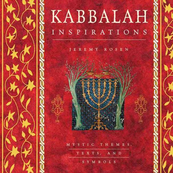 Kabbalah Inspirations: Mystic Themes, Texts, and Symbols cover
