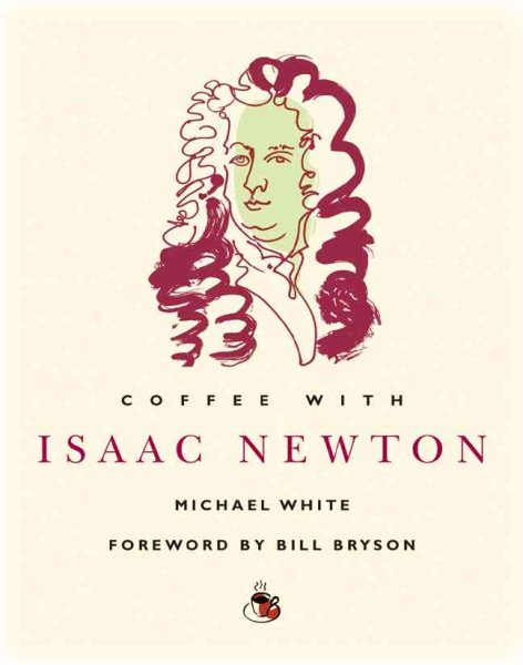 Coffee with Isaac Newton (Coffee with...Series) cover