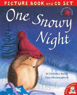 One Snowy Night (Book & CD) [Paperback] [Sep 01, 2006] M. Christina Butler and Tina Macnaughton