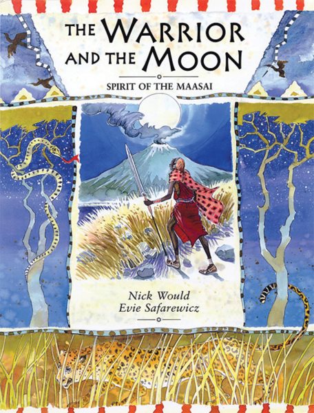 The Warrior and the Moon: Spirit of the Maasai cover