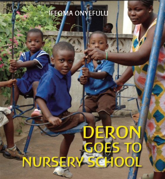 Deron Goes to Nursery School (First Experiences) cover