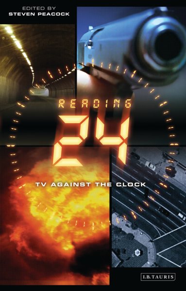 Reading 24: TV against the Clock (Reading Contemporary Television) cover