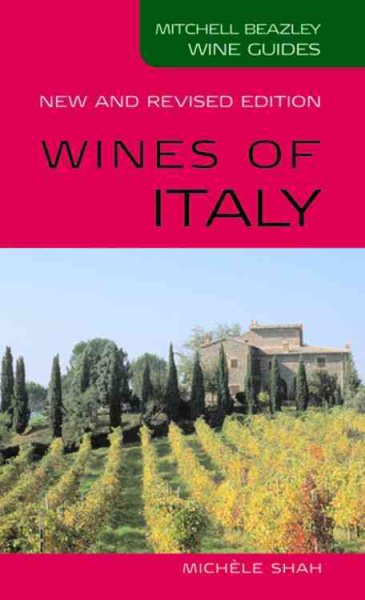 Wines of Italy (Mitchell Beazley Wine Guides) cover