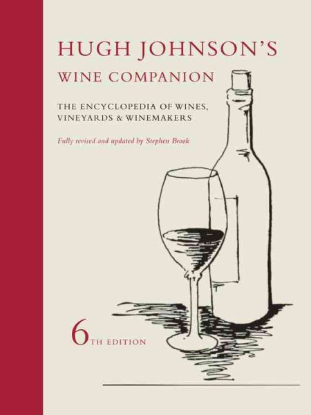 Hugh Johnson's Wine Companion: The Encyclopedia of Wines, Vineyards and Winemakers cover