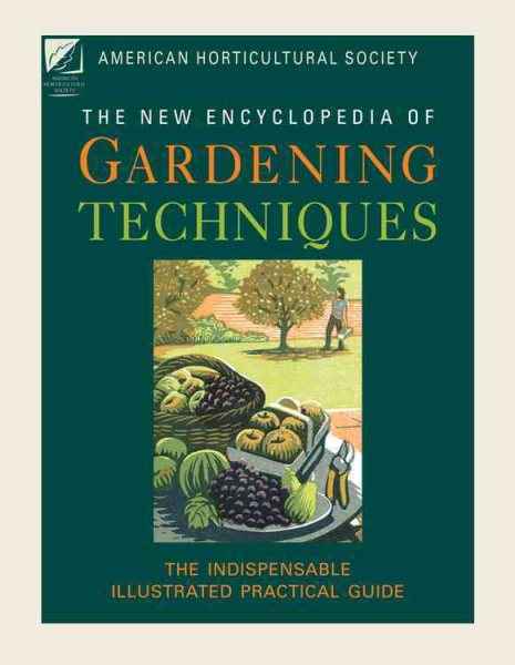 American Horticultural Society New Encyclopedia of Gardening Techniques cover