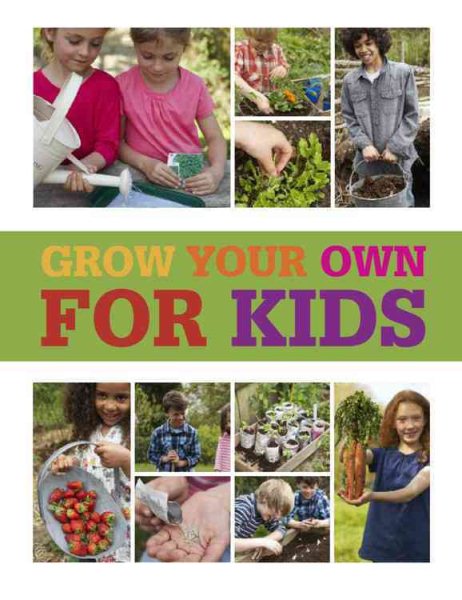 Grow Your Own for Kids cover