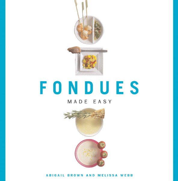 Fondues Made Easy (Made Easy (New Holland))