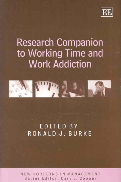 Research Companion to Working Time and Work Addiction (New Horizons in Management series) cover