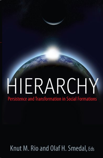 Hierarchy: Persistence and Transformation in Social Formations cover