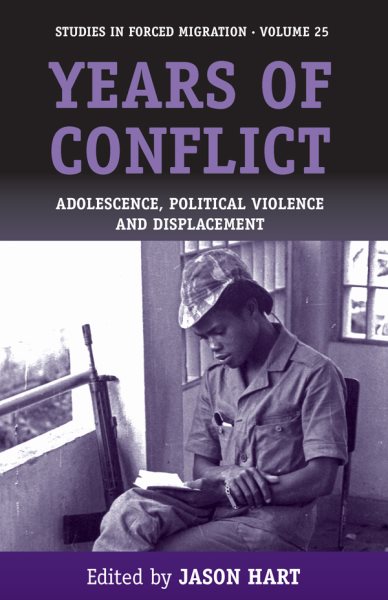Years of Conflict Adolescence, Political Violence and Displacement cover