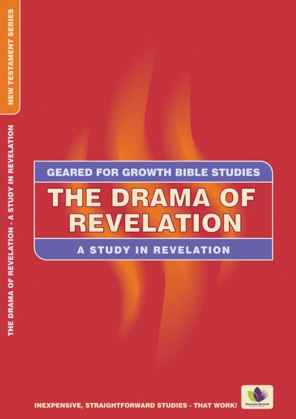 Drama of Revelation: A Study in Revelation (Geared for Growth) cover