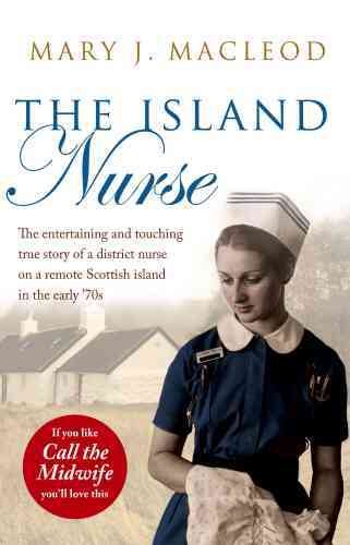 Island Nurse: Peat, Smoke and Porridge cover